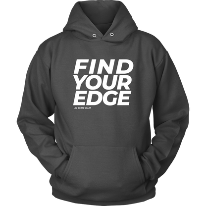 Find Your Edge Hoodie